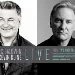 Alec Baldwin and Kevin Kline Live