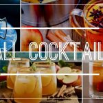 Our Favorite Cocktails for Fall
