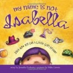 Beyond princess dresses: “My Name Is Not Isabella”