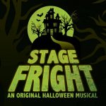 A Halloween Performance: Stage Fright the Musical