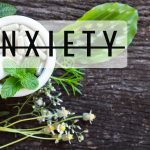 An Herbal Remedy for Anxiety