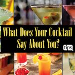 What Does Your Cocktail Say About Your Personality?