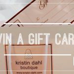 Win a Gift Card to Shop at Kristin Dahl Boutique!