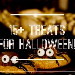 15+ Spooky, Fun Halloween Treats