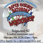 Get Ready for Super Science Saturday with a Free Workshop