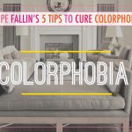 Do You Suffer from Colorphobia? Hope Has a Cure.