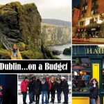 DUBLIN ON A BUDGET: 4 Days for $1000