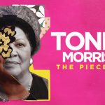 The Annual Reel Voice Film Presents Toni Morrison: The Pieces I Am